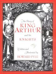 The Story of King Arthur and His Knights - Howard Pyle